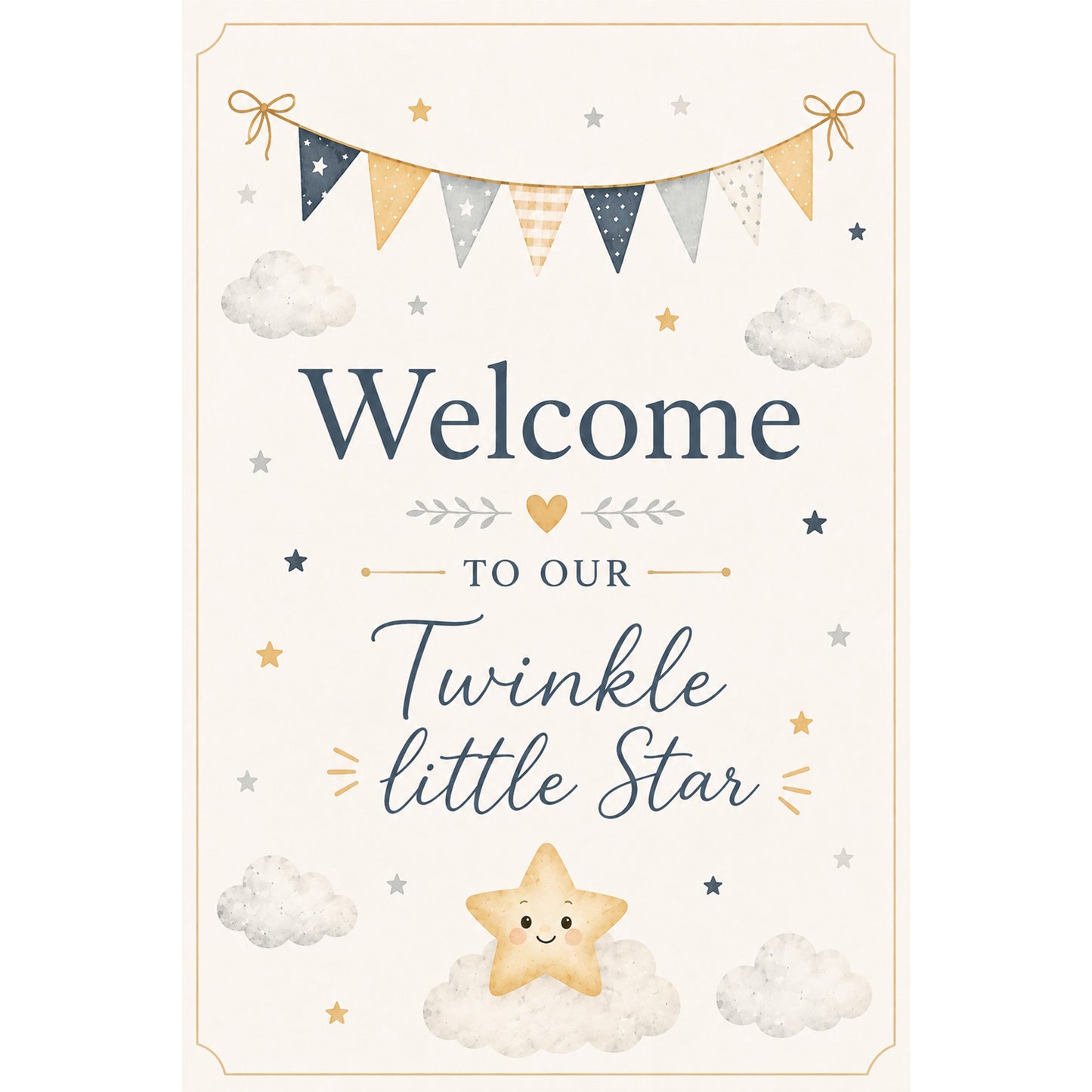 Twinkle Twinkle Welcome Sign
