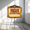 Pirate Adventure Welcome Sign - C Print USA